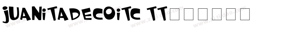 JuanitaDecoITC TT字体转换